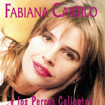 Cover de Fabiana Cantilo Y Los Perros Calientes