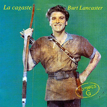 Cover de La Cagaste... Burt Lancaster