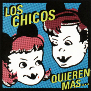 Cover de Los Chicos Quieren Más