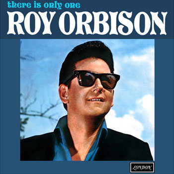 Cover de There Is Only One Roy Orbison